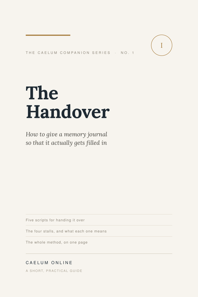 Ebook: The Handover — How to Give a Memory Journal So It Actually Gets Filled In