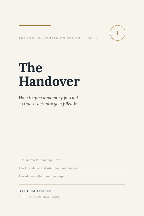Ebook: The Handover — How to Give a Memory Journal So It Actually Gets Filled In