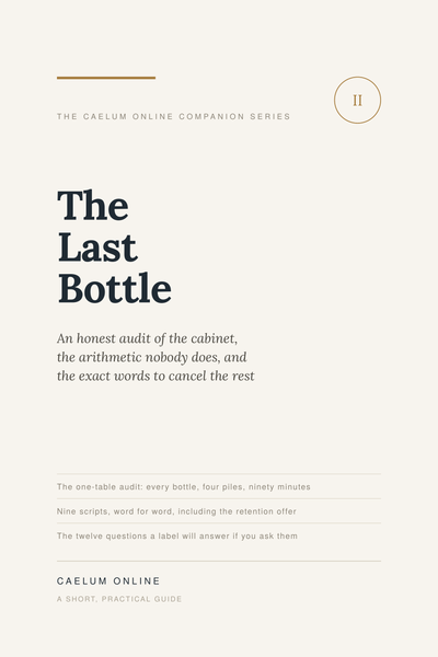 Ebook: The Last Bottle — An honest audit of the cabinet, the arithmetic nobody does