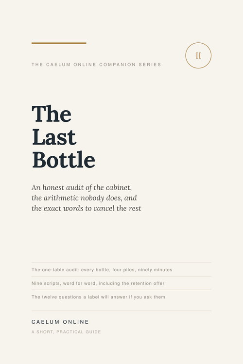 Ebook: The Last Bottle — An honest audit of the cabinet, the arithmetic nobody does