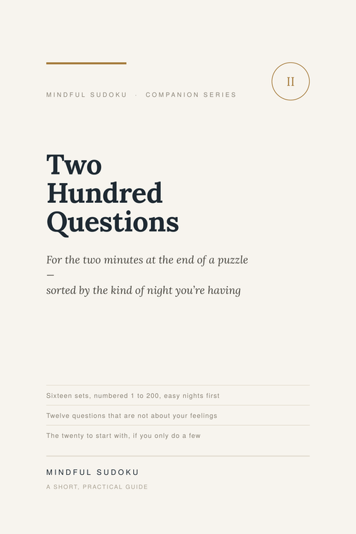 Ebook: Two Hundred Questions — For the two minutes at the end of a puzzle, sorted by the kind of night you're having